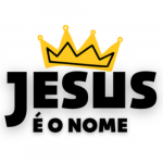 Jesus é o Nome